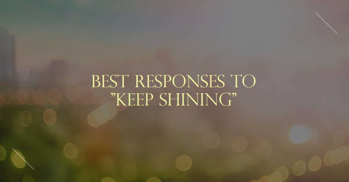 Keep Shining